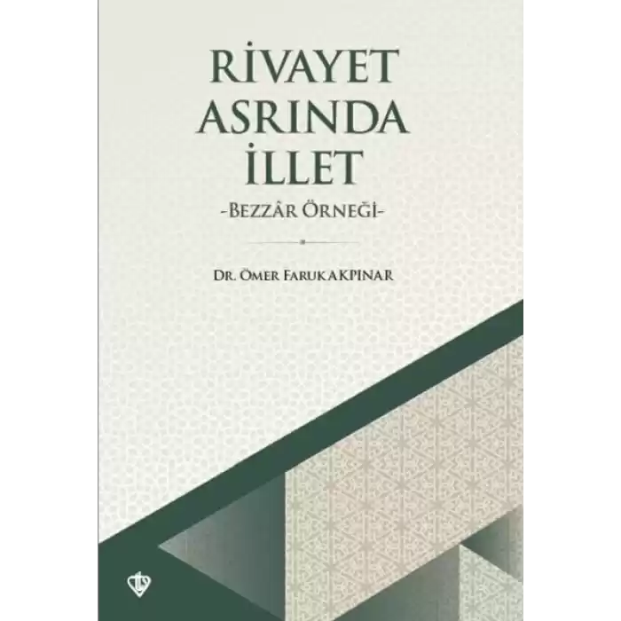 Rivayet Asrında İllet - Bezzar Örneği