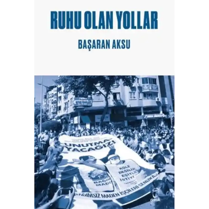 Ruhu Olan Yollar