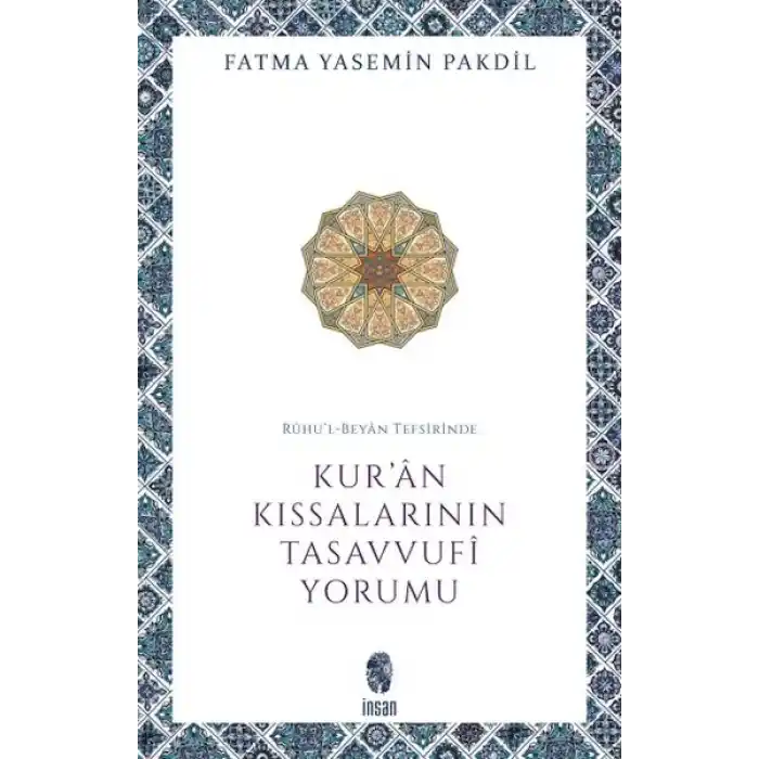Rûhu’l-Beyân Tefsirinde Kur’ân Kıssalarının Tasavvufî Yorumu