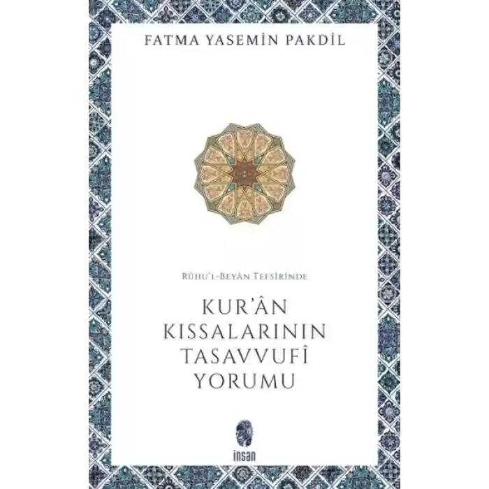 Rûhu’l-Beyân Tefsirinde Kur’ân Kıssalarının Tasavvufî Yorumu