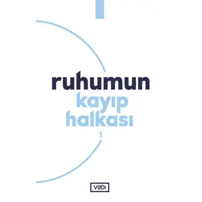 Ruhumun Kayıp Halkası - 1