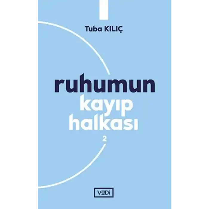 Ruhumun Kayıp Halkası - 2