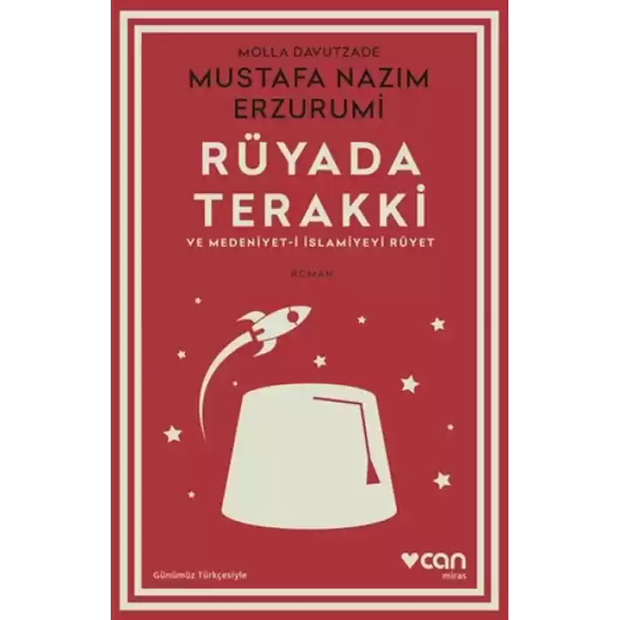 Rüyada Terakki ve Medeniyet-i İslamiyeyi Rüyet (Günümüz Türkçesiyle)