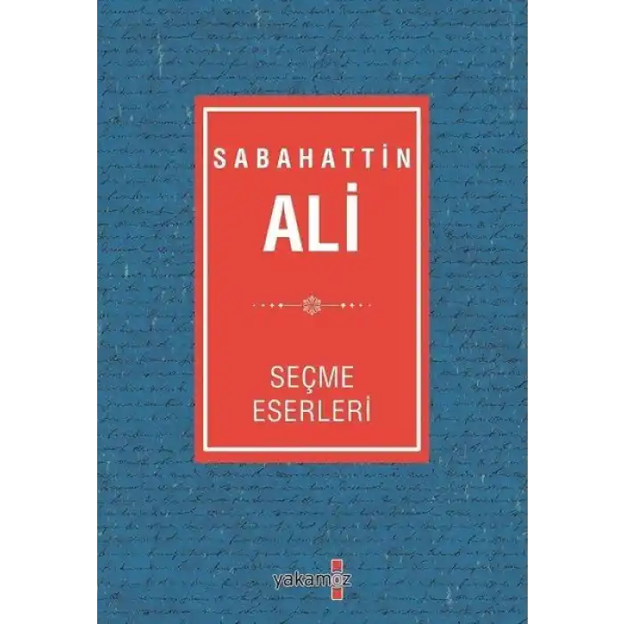 Sabahattin Ali Seçme Eserleri