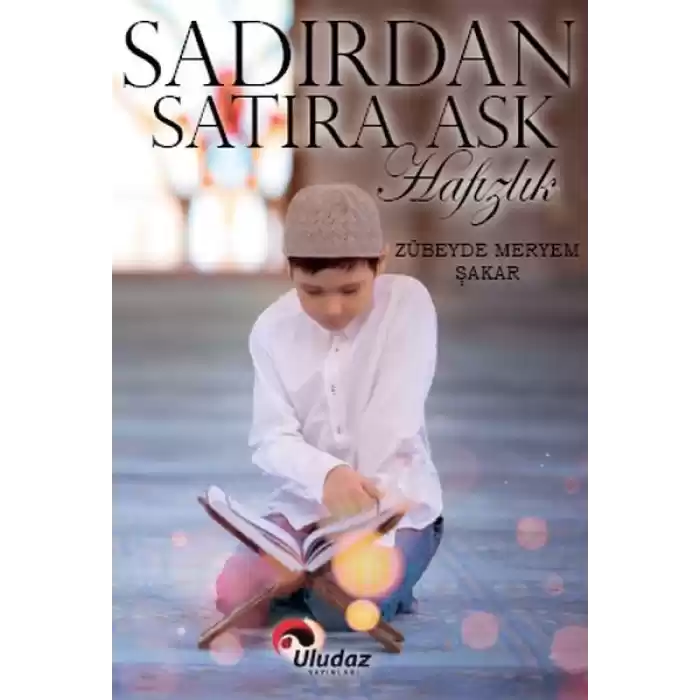 Sadırdan Satıra Aşk Hafızlık