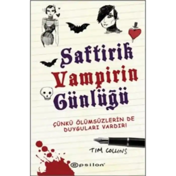 Saftirik Vampirin Günlüğü  Çünkü Ölümsüzlerin de Duyguları Vardır!