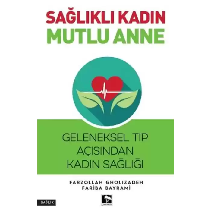 Sağlıklı Kadın Mutlu Anne