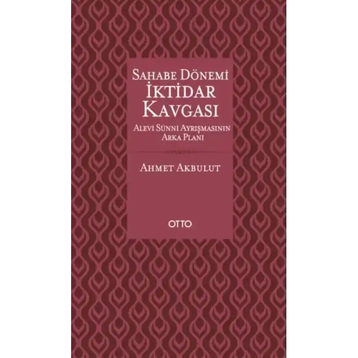 Sahabe Dönemi İktidar Kavgası - Alevi Sünni Ayrışmasının Arka Planı