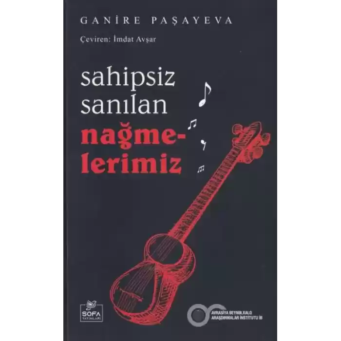 Sahipsiz Sanılan Nağmelerimiz