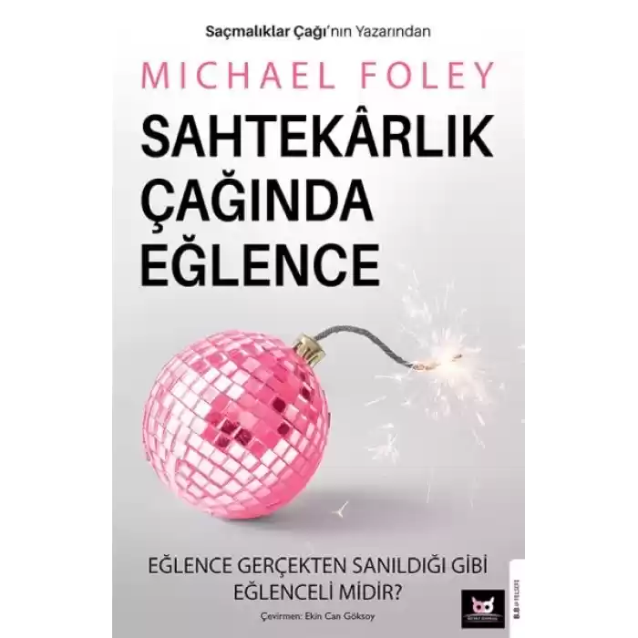 Sahtekârlık Çağında Eğlence