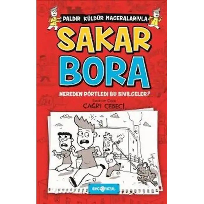 Sakar Bora 1 - Nereden Pörtledi Bu Sivilceler?