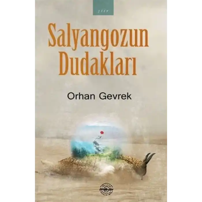 Salyangozun Dudakları
