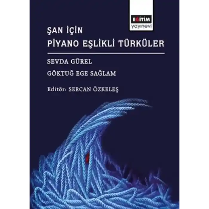 Şan İçin Piyano Eşlikli Türküler