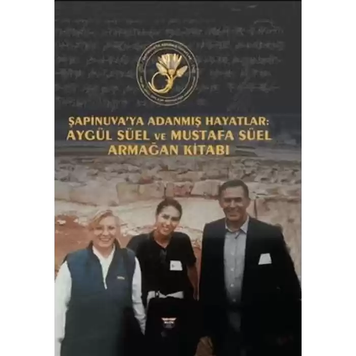 Şapinuvaya Adanmış Hayatlar