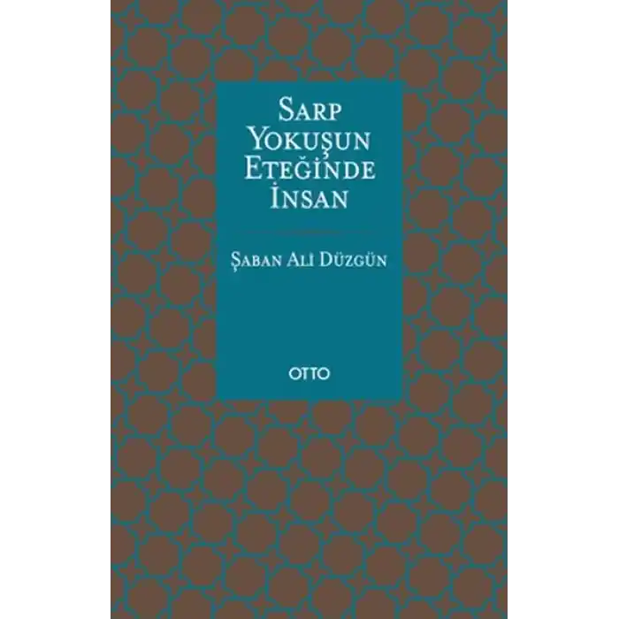 Sarp Yokuşun Eteğinde İnsan
