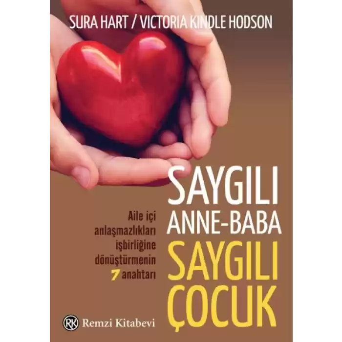Saygılı Anne-Baba,	Saygılı Çocuk