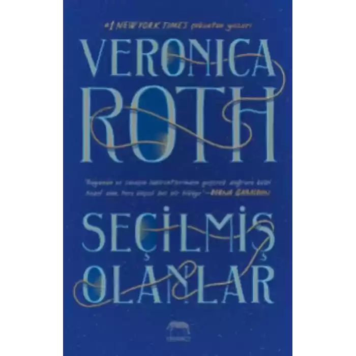 Seçilmiş Olanlar