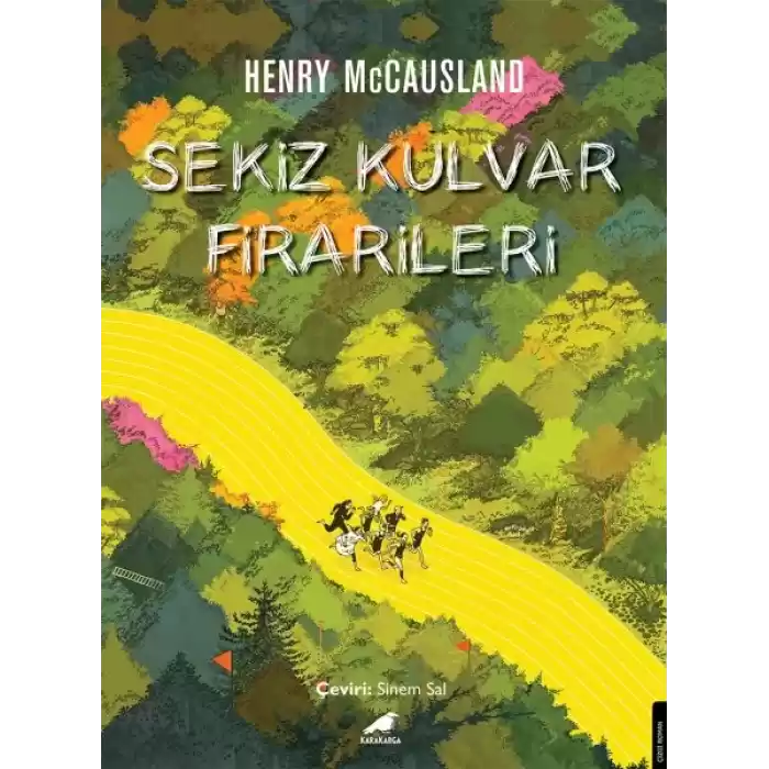 Sekiz Kulvar Firarileri