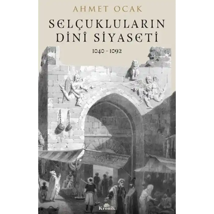 Selçuklular’ın Dini Siyaset