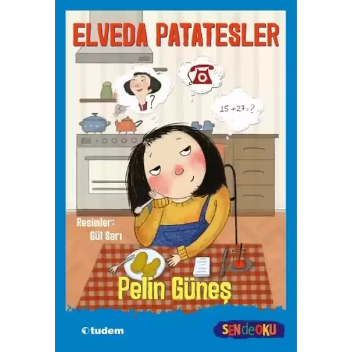 Sen De Oku- Elveda Patatesler