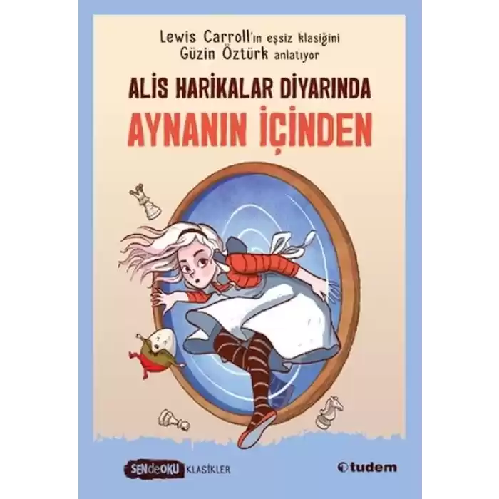 Sen De Oku Klasikler-  Alis Harikalar Diyarında Aynanın İçi
