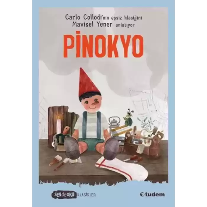 Sen De Oku Klasikler - Pinokyo
