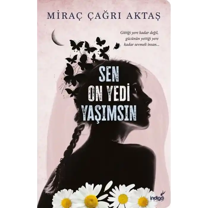 Sen On Yedi Yaşımsın