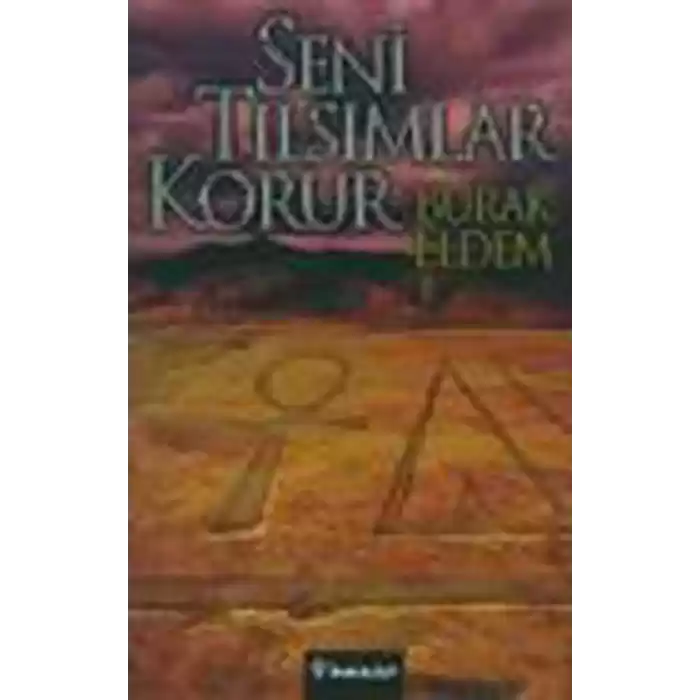 Seni Tılsımlar Korur