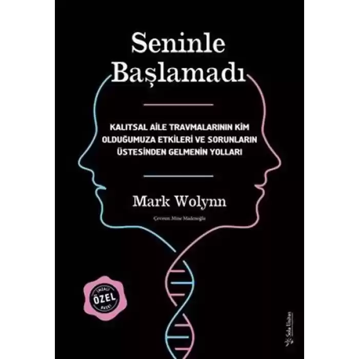 Seninle Başlamadı - İmzalı ve Ciltli Özel Baskı