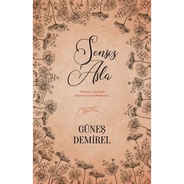 Sensiz Asla!