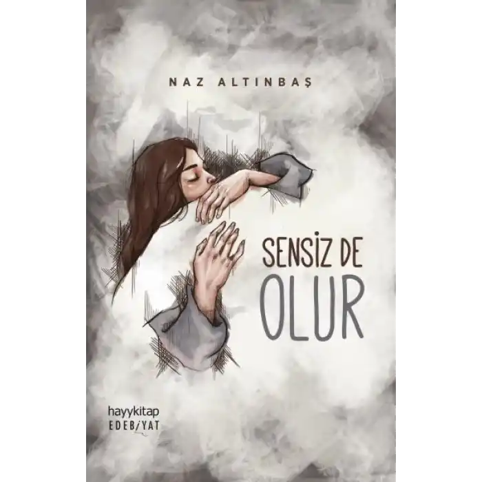Sensiz De Olur
