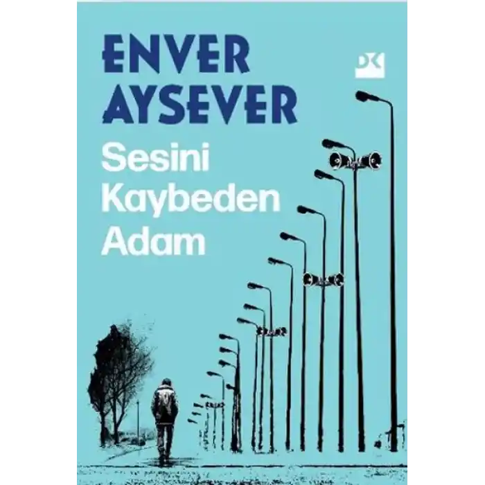 Sesini Kaybeden Adam