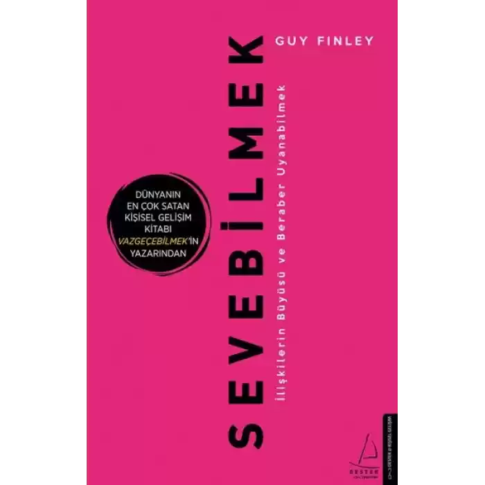 Sevebilmek - İlişkilerin Büyüsü ve Beraber Uyanabilmek