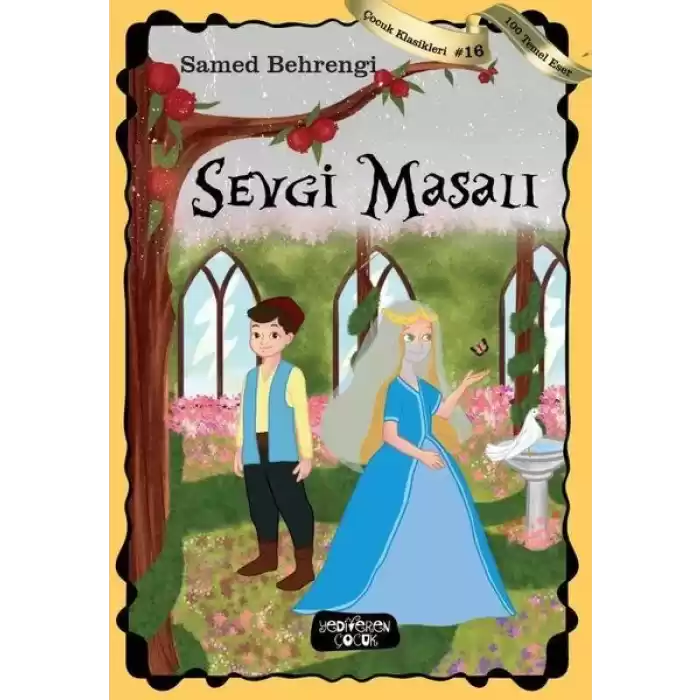 Sevgi Masalı - Çocuk Klasikleri 16