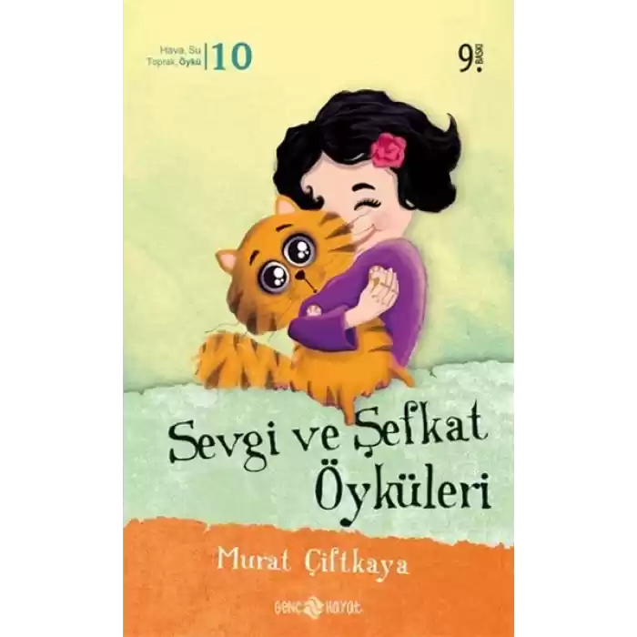 Sevgi ve Şefkat Öyküleri