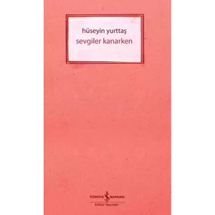 Sevgiler Kanarken
