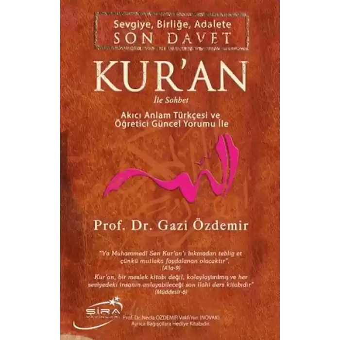 Sevgiye, Birliğe, Adalete Son Davet Kuran İle Sohbet