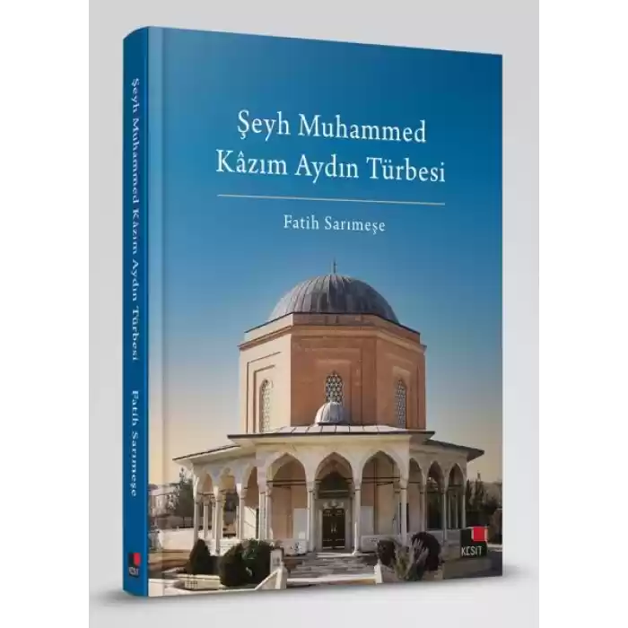 Şeyh Muhammed Kâzım Aydın Türbesi