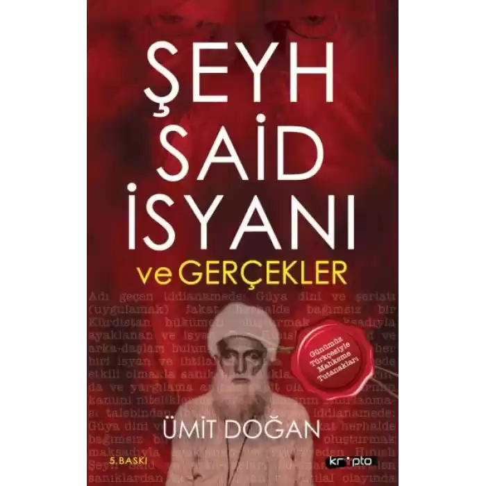 Şeyh Said İsyanı Ve Gerçekler