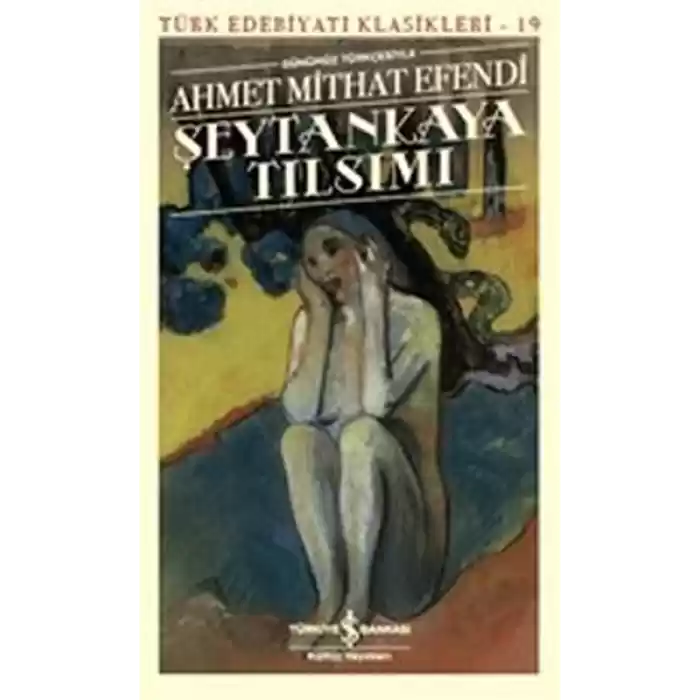 Şeytankaya Tılsımı (Günümüz Türkçesiyle) - Türk Edebiyatı Klasikleri