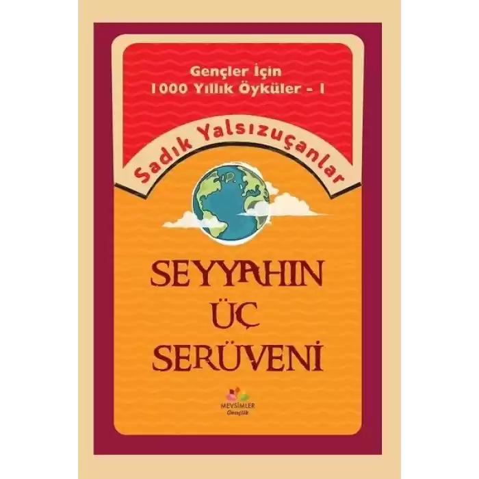 Seyyahın Üç Serüveni