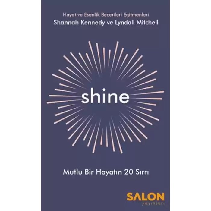 Shine - Mutlu Bir Hayatın 20 Sırrı