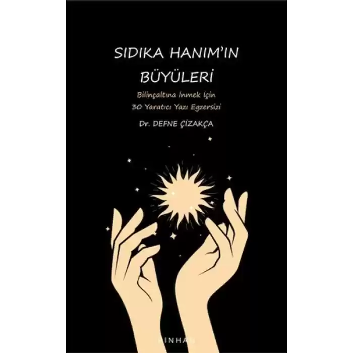 Sıdıka Hanımın Büyüleri