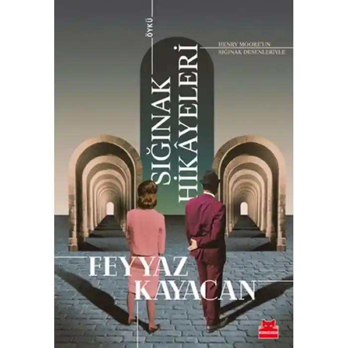 Sığınak Hikayeleri