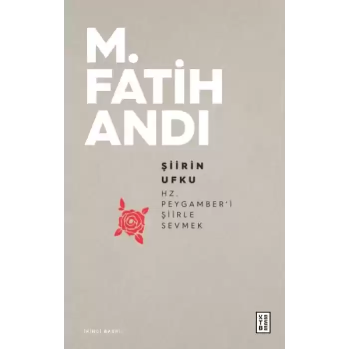 Şiirin Ufku - Hz.Peygamberi Şiirle Sevmek