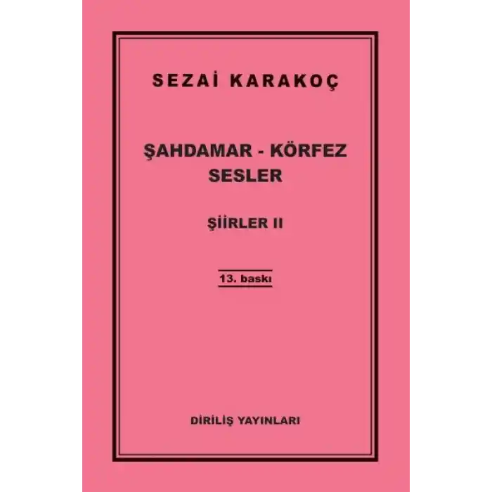 Şiirler 2 - Şahdamar - Körfez - Sesler