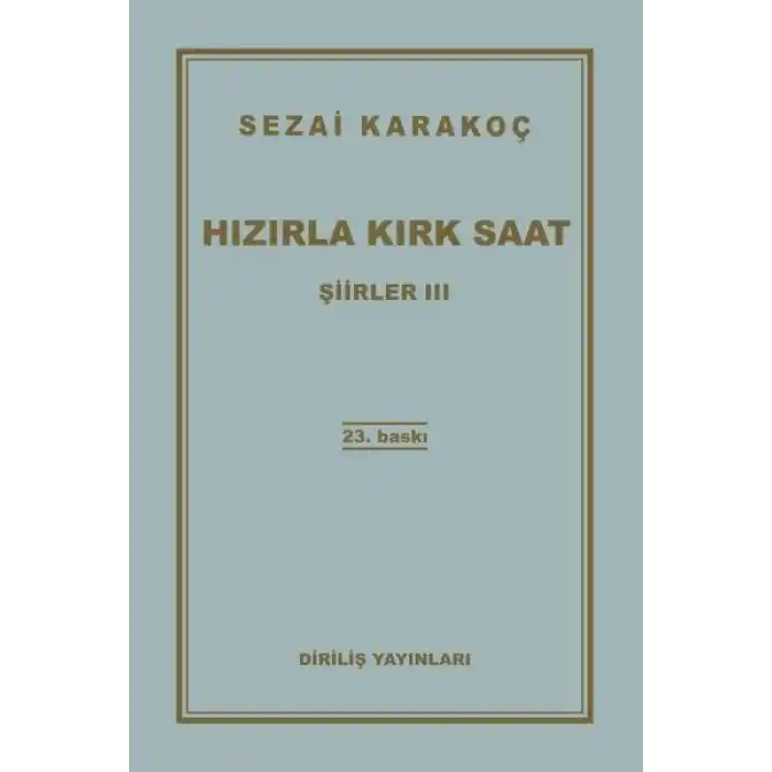 Şiirler 3 - Hızırla Kırk Saat