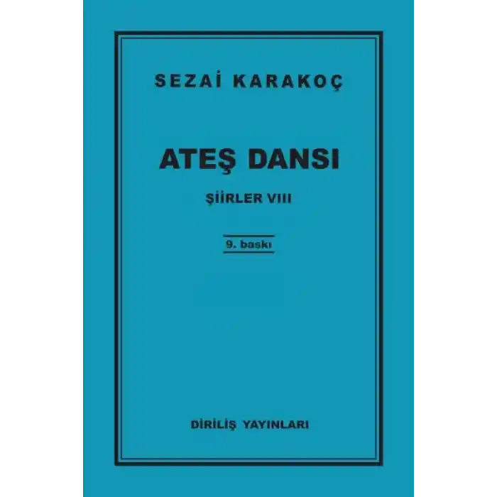 Şiirler 8 - Ateş Dansı