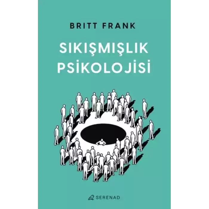 Sıkışmışlık Psikolojisi