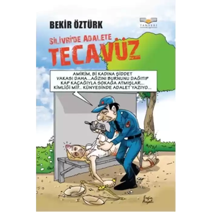 Silivride Adalete Tecavüz